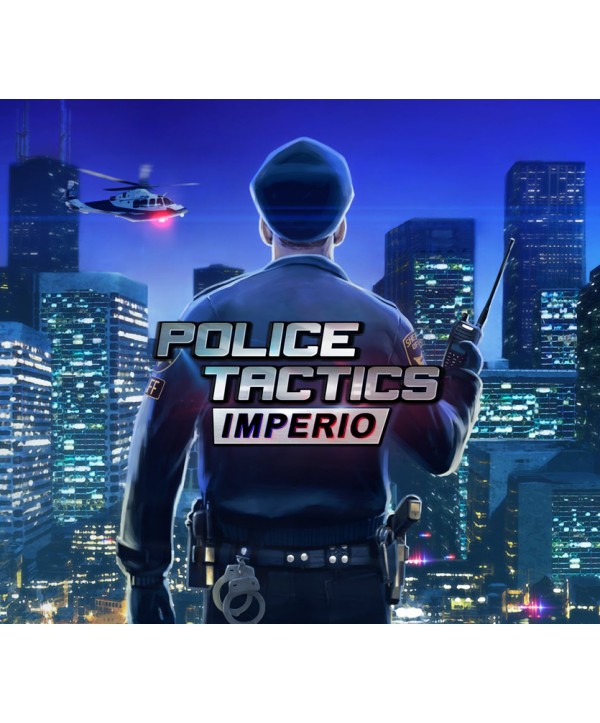 Police Tactics: Imperio Steam Key 
